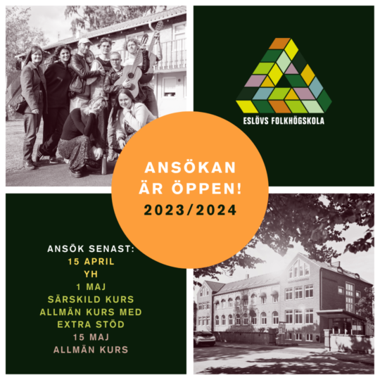 Inlägg text: ansökan är öppen, gruppbild av Yellow Brick Academy och vy av Eslövs folkhögskolas huvudbyggnad
