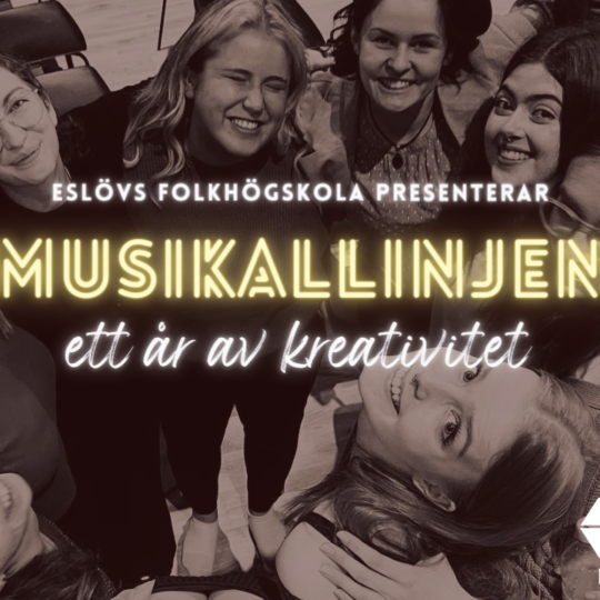 Deltagare på Musikallinjen i en ring med texten Eslövs folkhögskola presenterar: Musikallinjen ett år av kreativitet